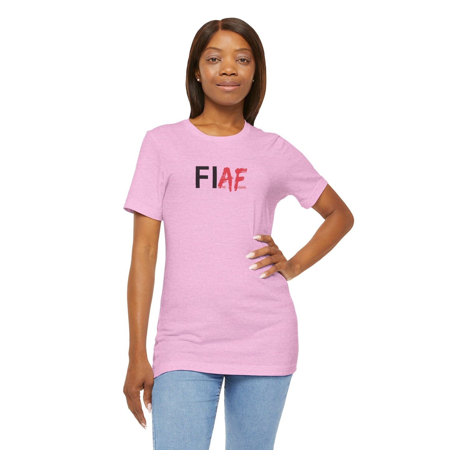 "FIAF" - FI And Frugal - Graphic T-Shirt for Everyday Style