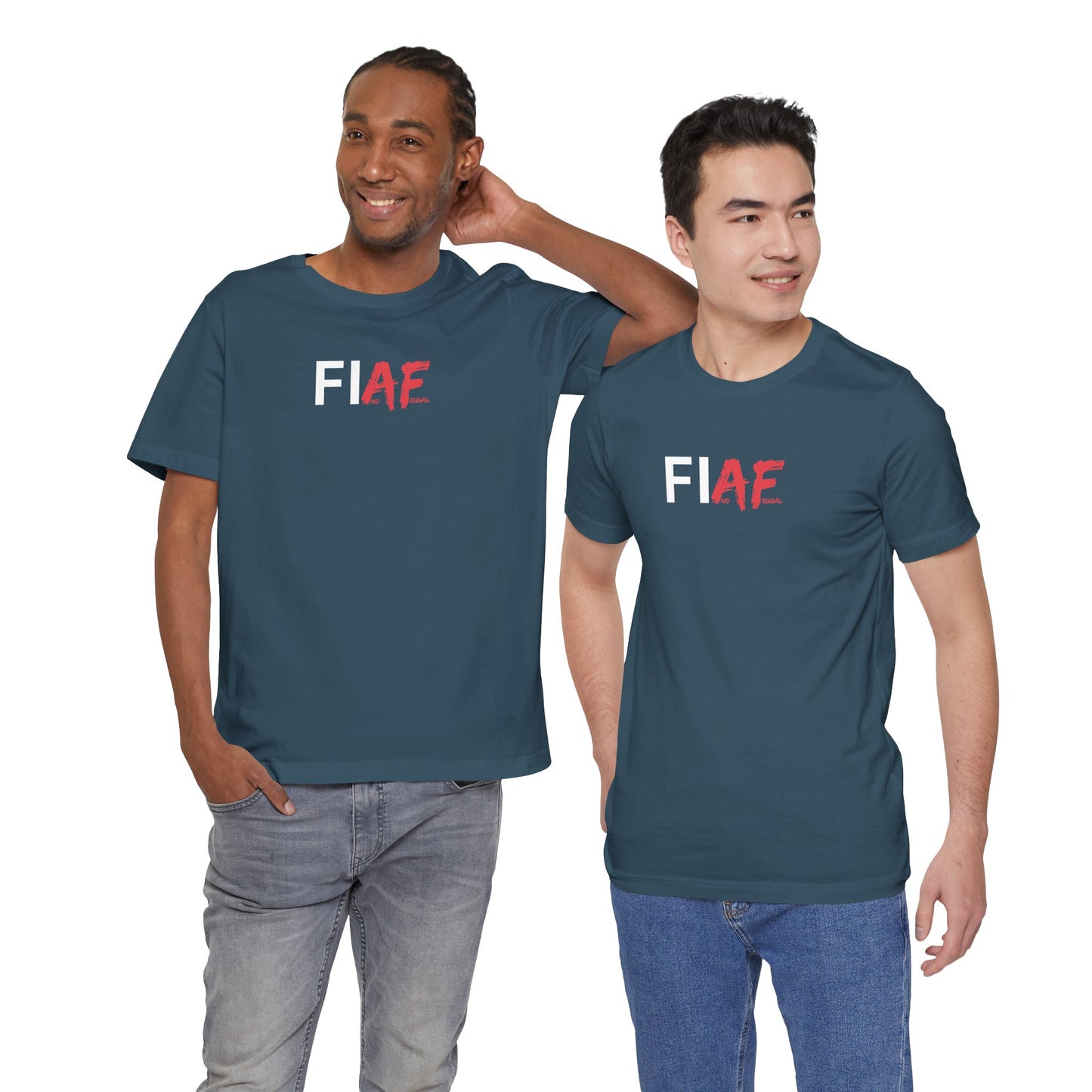 "FIAF" - FI And Frugal - Graphic T-Shirt for Everyday Style