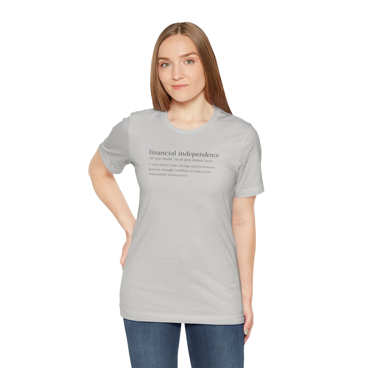 Financial Independence Definition T-Shirt