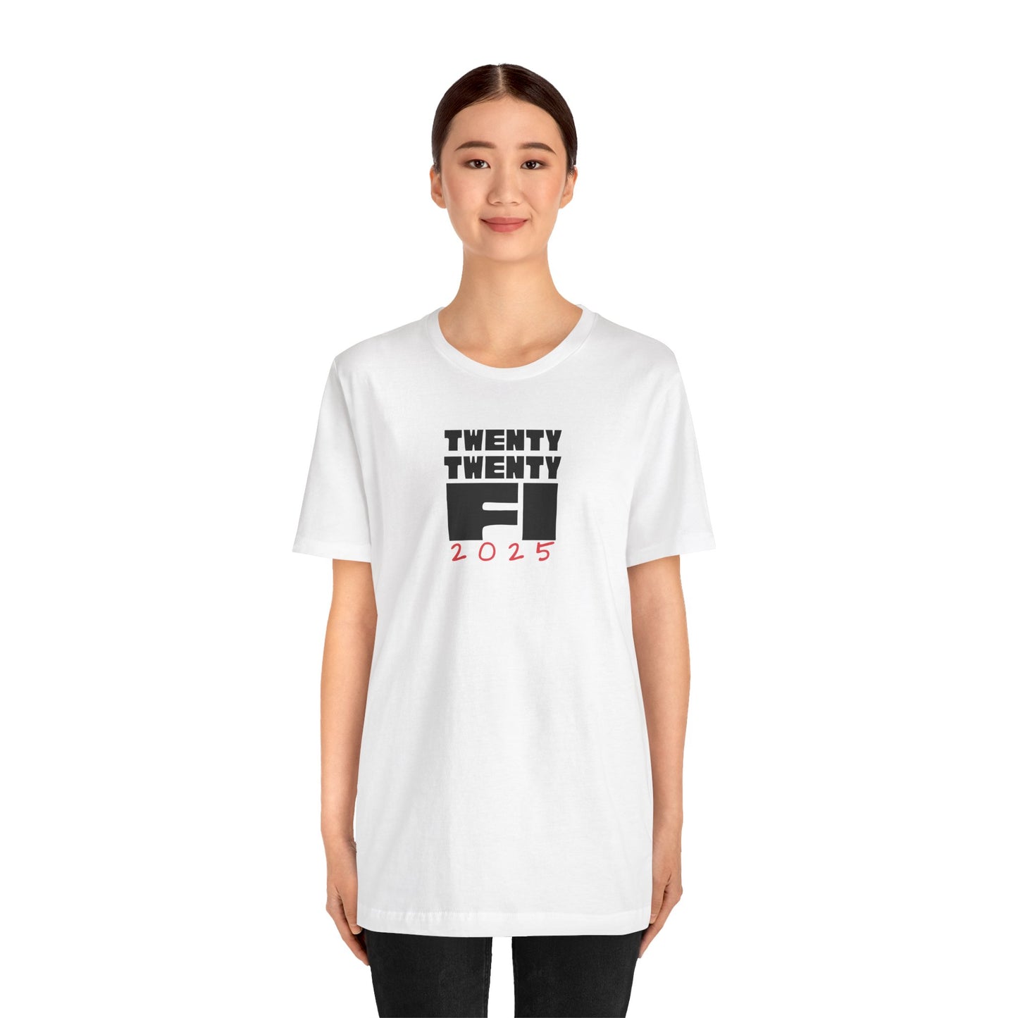 2025 The Year of Financial Independence Unisex Tee