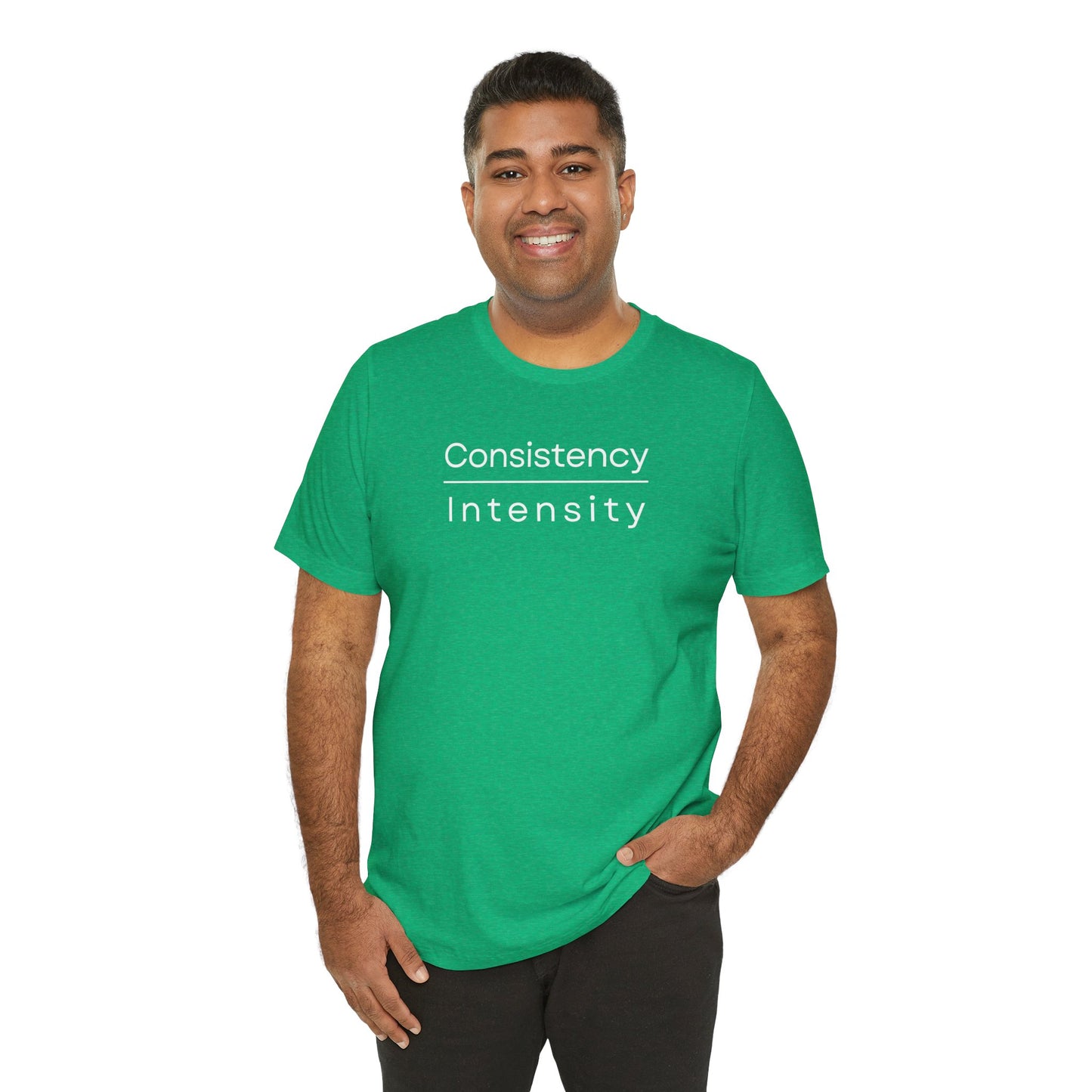 Consistency over Intensity T-shirt