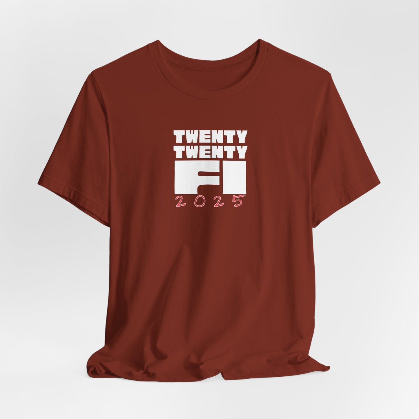 2025 The Year of Financial Independence Unisex Tee