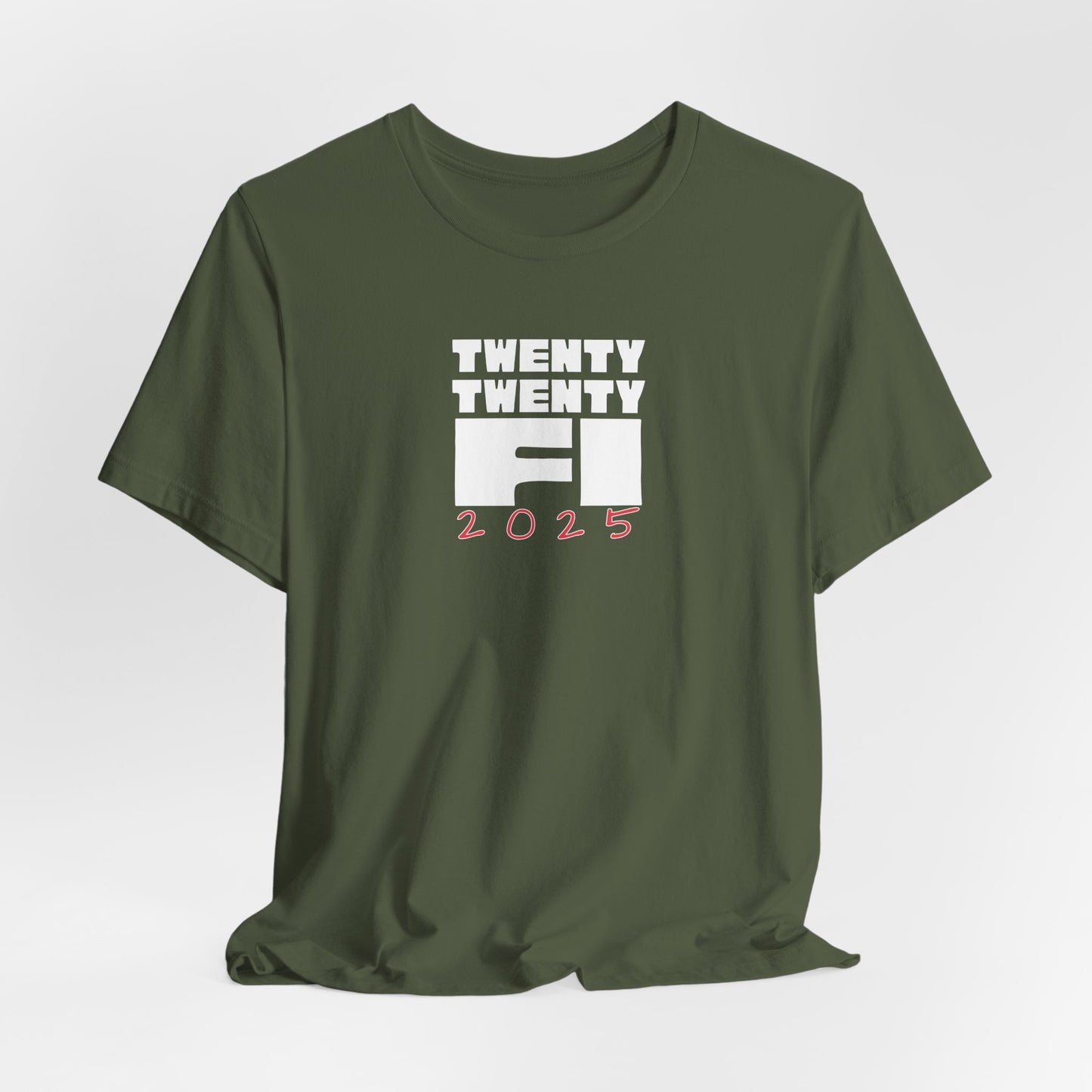 2025 The Year of Financial Independence Unisex Tee
