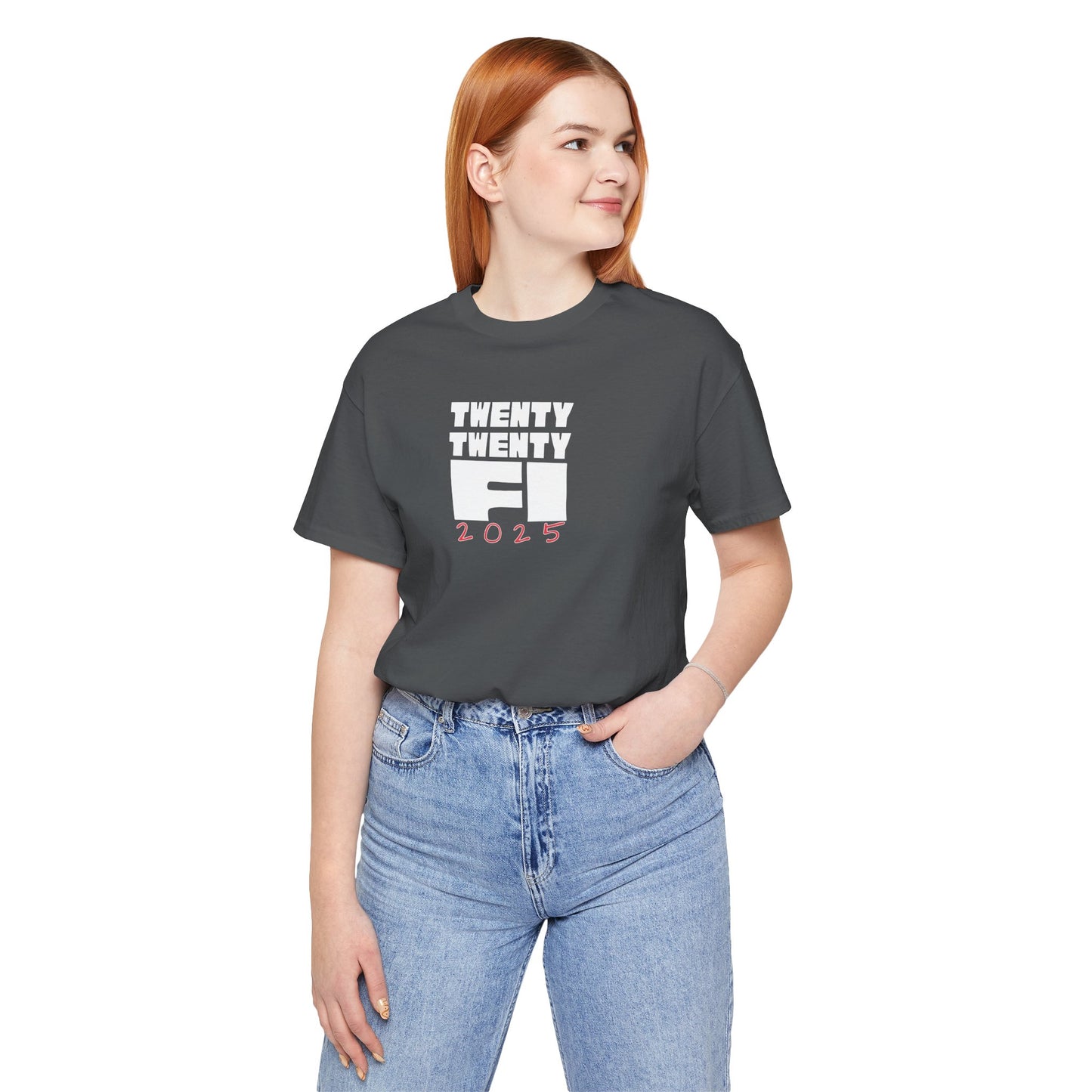 2025 The Year of Financial Independence Unisex Tee
