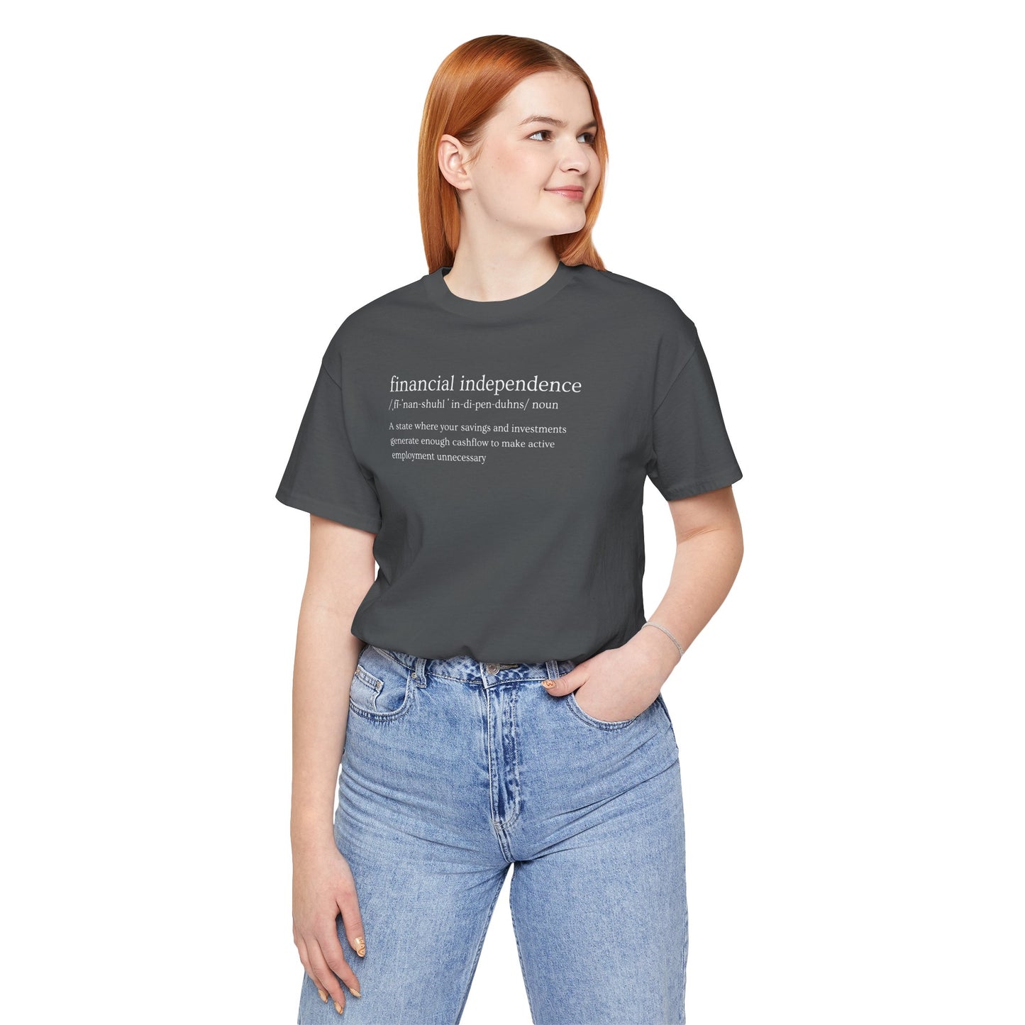 Financial Independence Definition T-Shirt