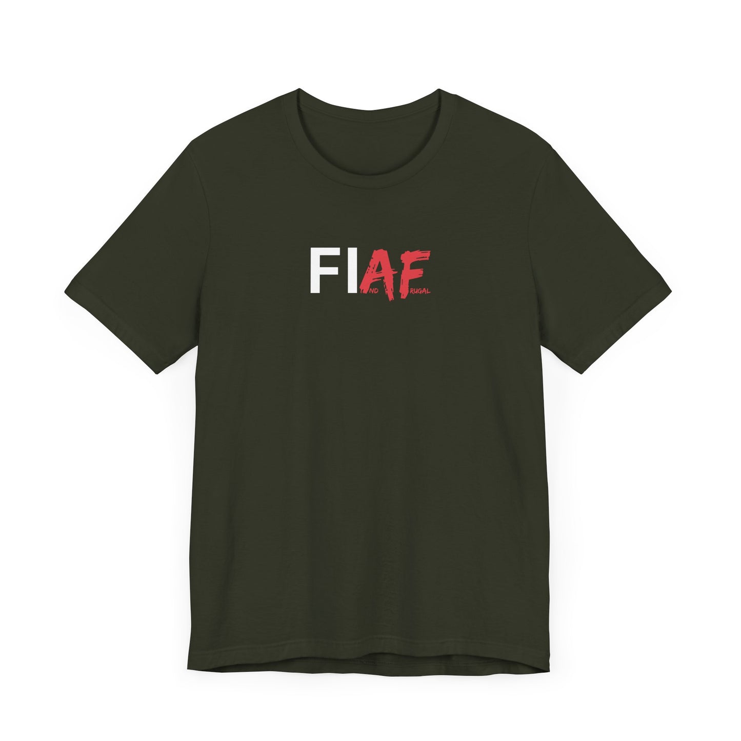 "FIAF" - FI And Frugal - Graphic T-Shirt for Everyday Style