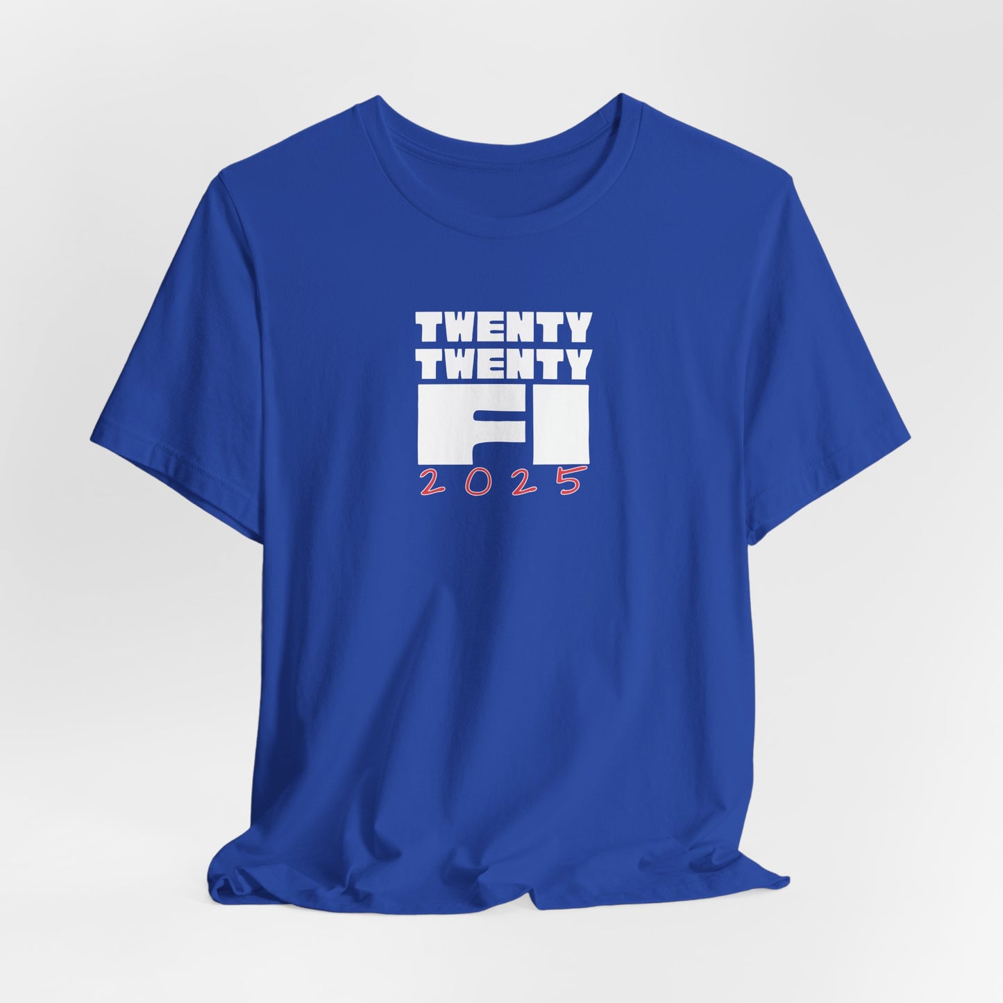 2025 The Year of Financial Independence Unisex Tee