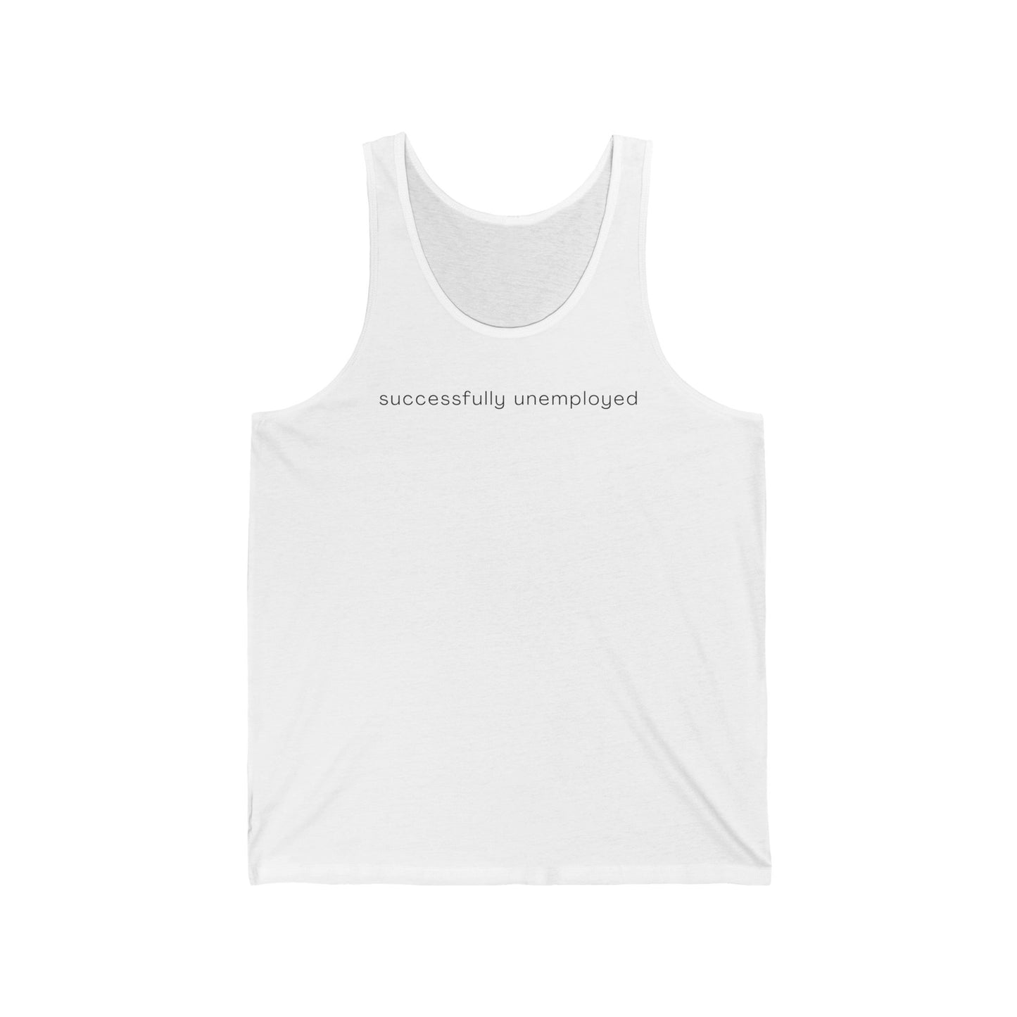 Successfully Unemployed - Tank Top