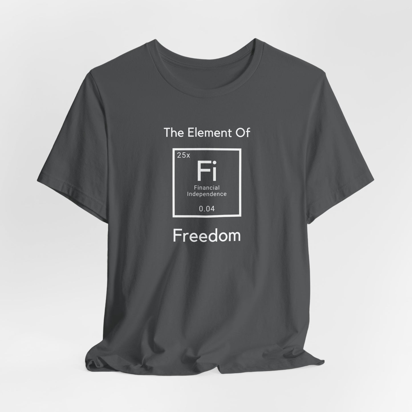 Fi: Element of Freedom T-Shirt