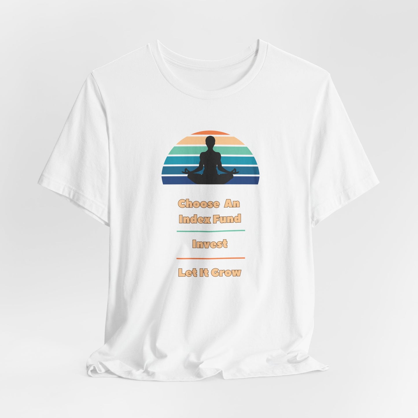 Zen of Index Funds T-Shirt
