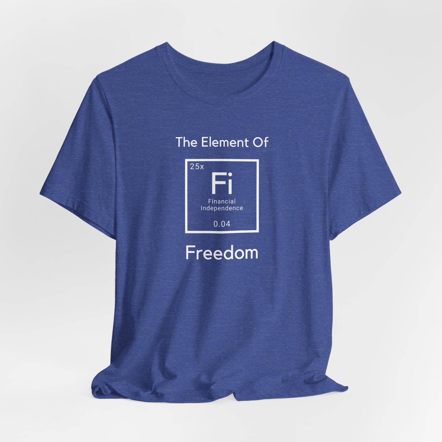 Fi: Element of Freedom T-Shirt