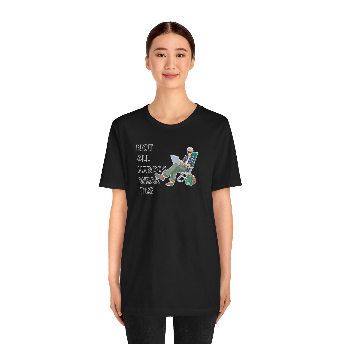 Not All Heroes Wear Ties – FIRE Lifestyle Tee