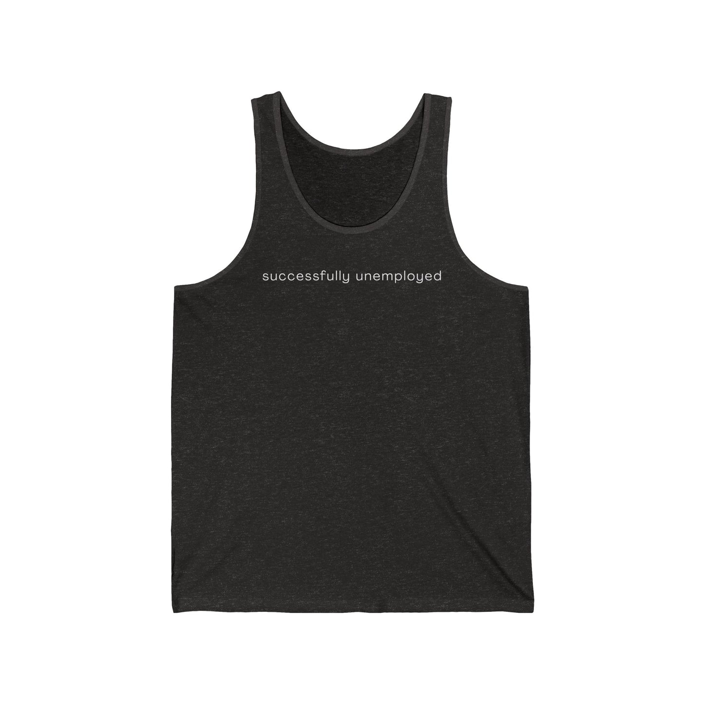 Successfully Unemployed - Tank Top