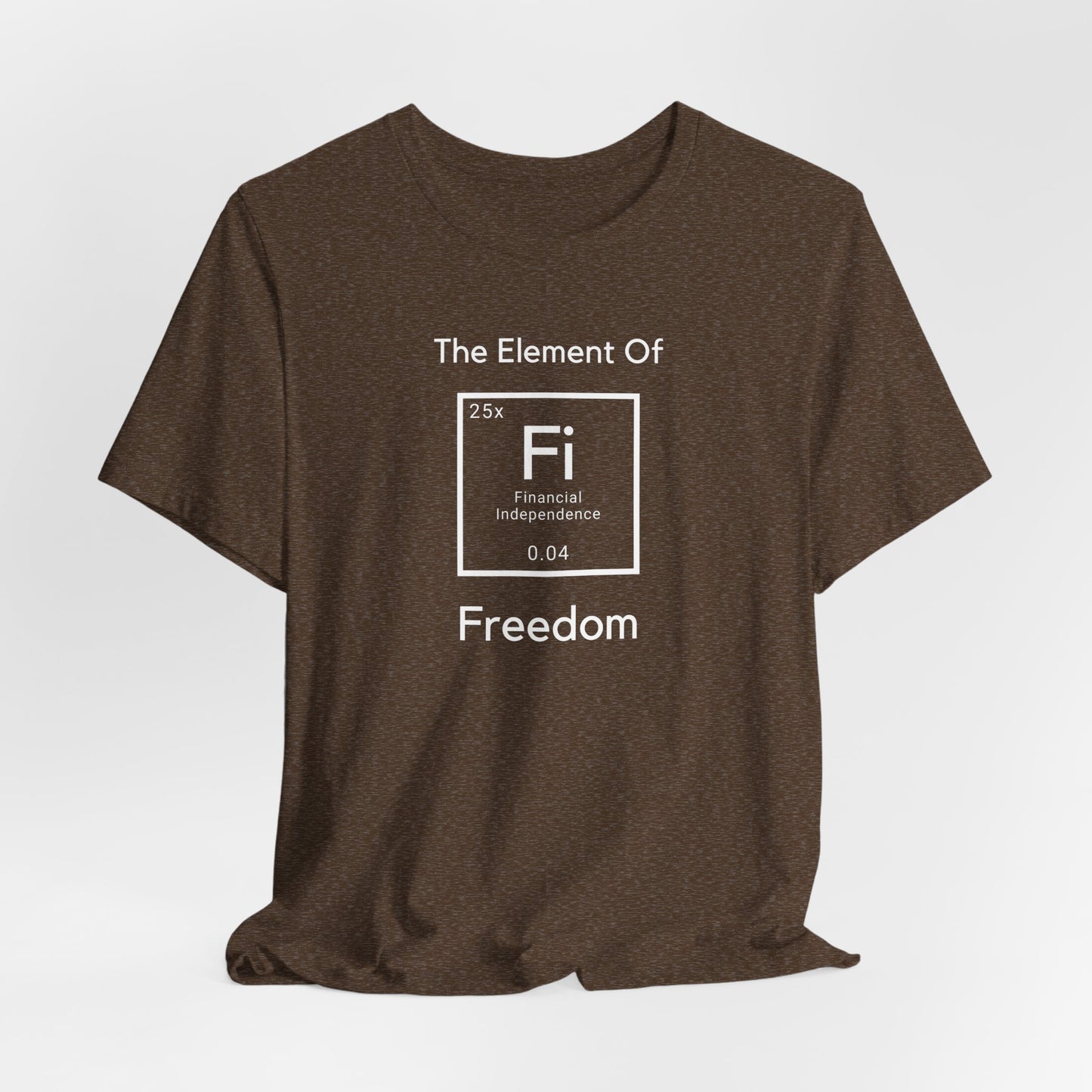 Fi: Element of Freedom T-Shirt