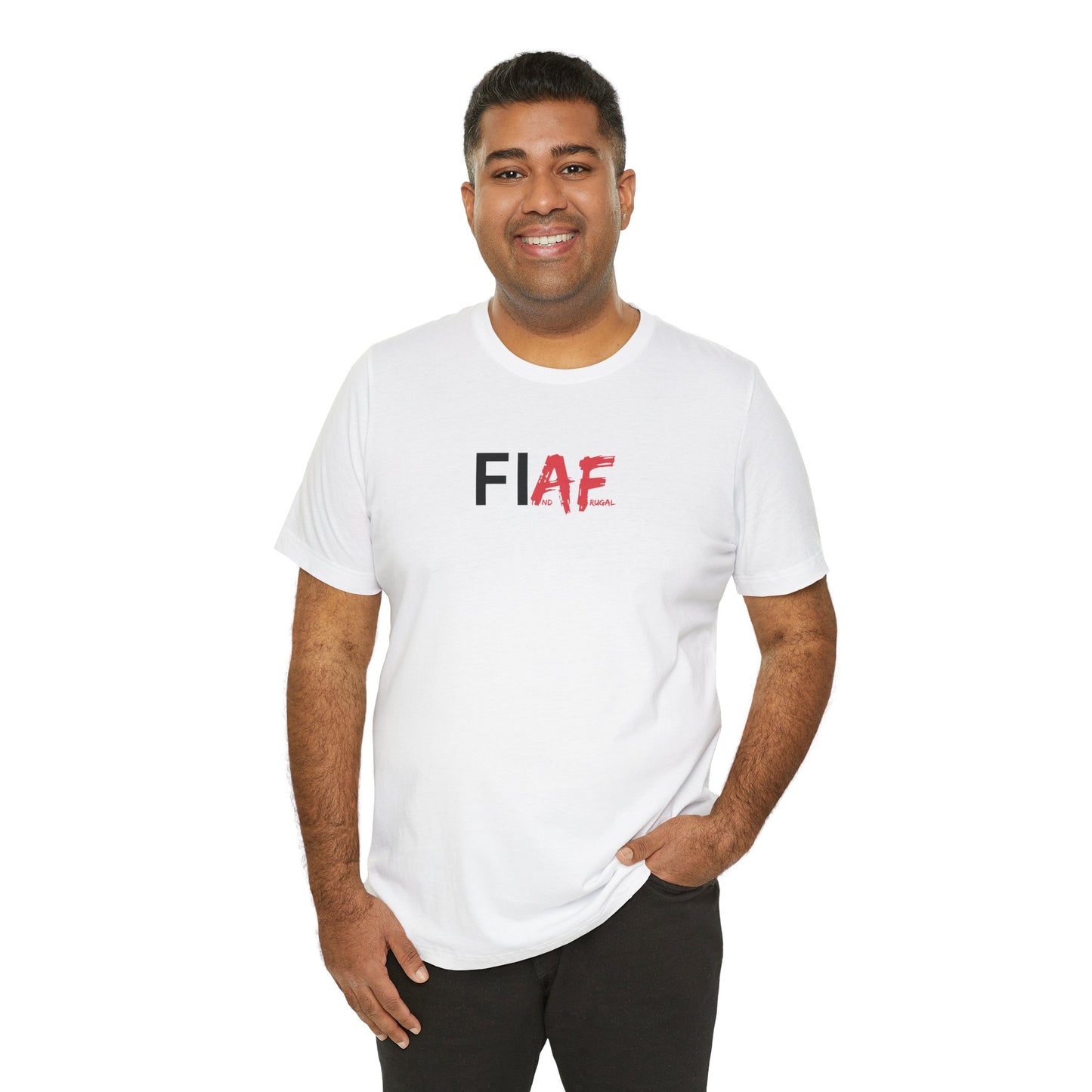 "FIAF" - FI And Frugal - Graphic T-Shirt for Everyday Style