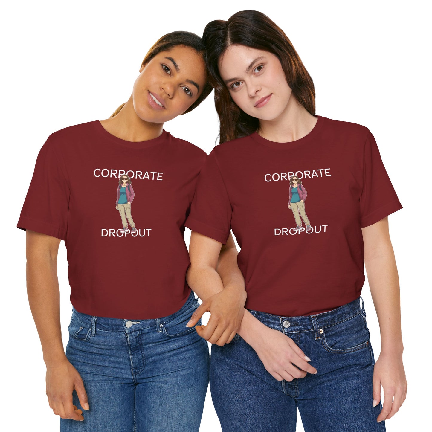 Corporate Dropout Woman's Shirt