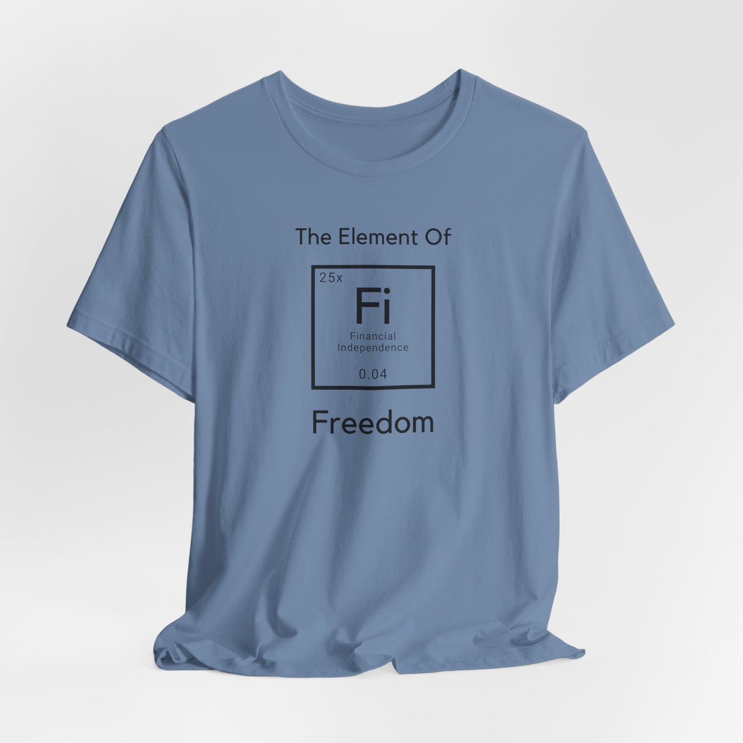 Fi: Element of Freedom T-Shirt