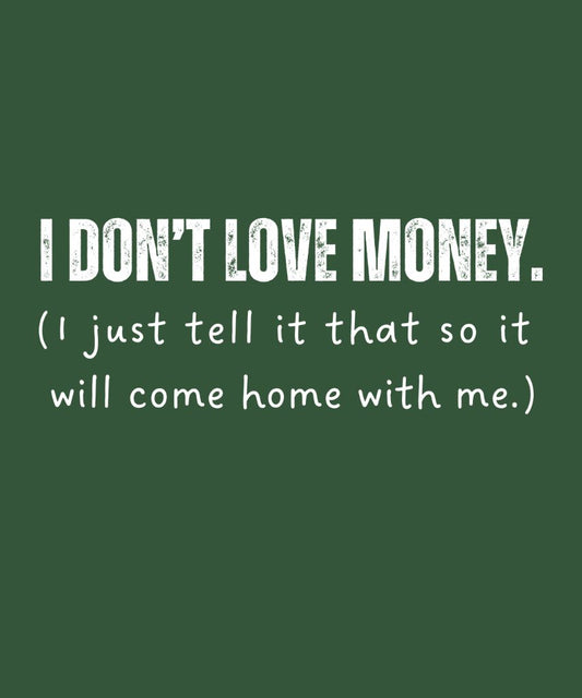 I Just Tell it That T-shirt