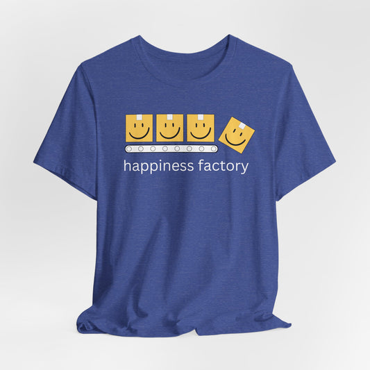 Happiness Factory T-Shirt