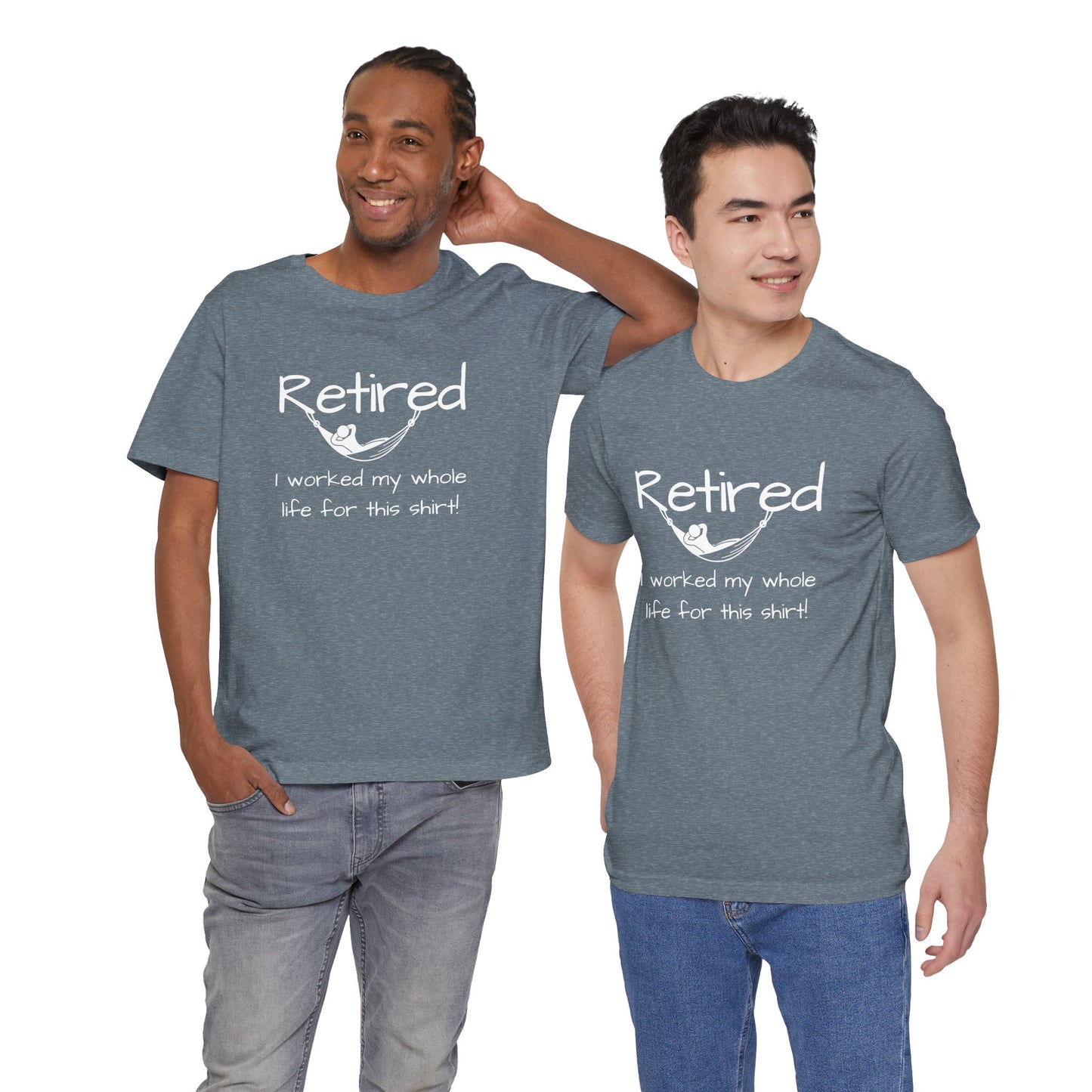 Retired in a Hammock - Worked my Whole Life T-Shirt