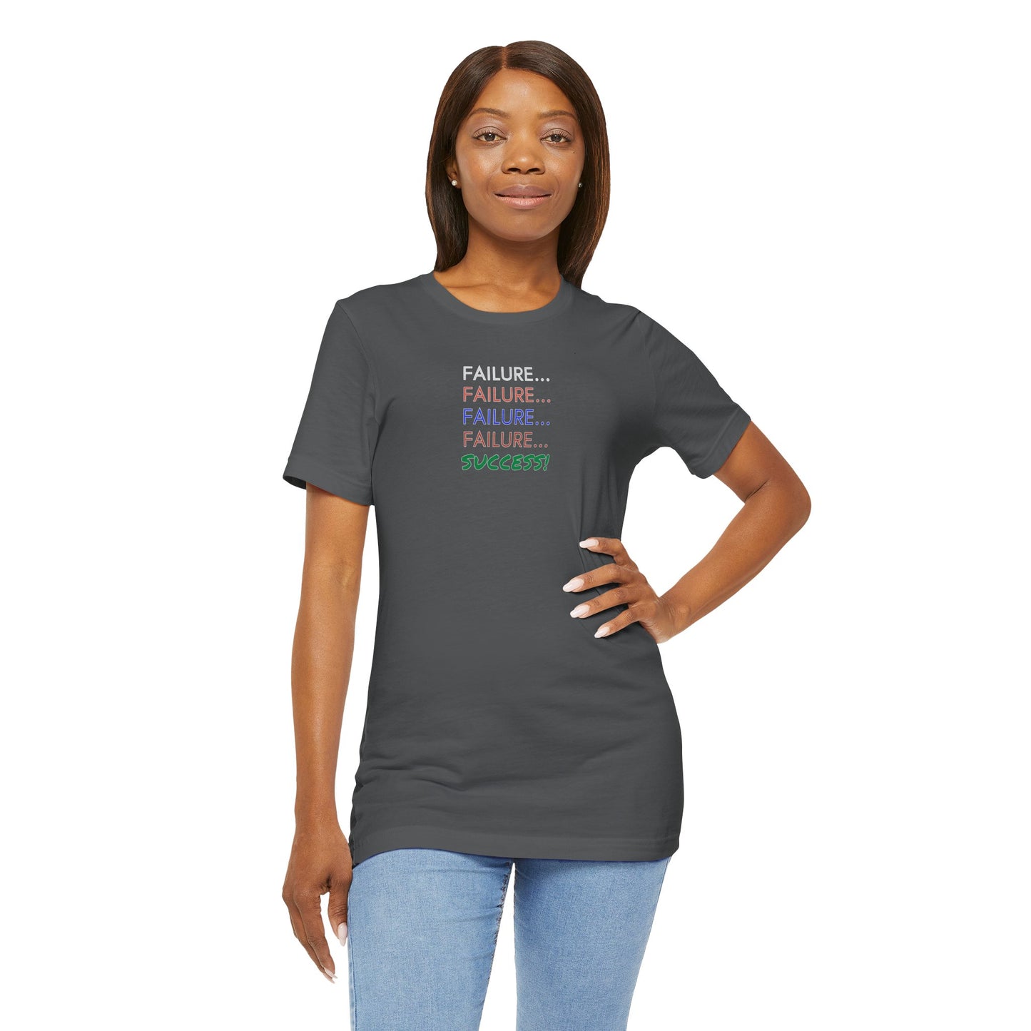 Success After Failure T-Shirt