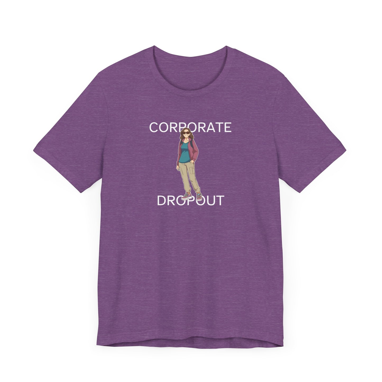 Corporate Dropout Woman's Shirt