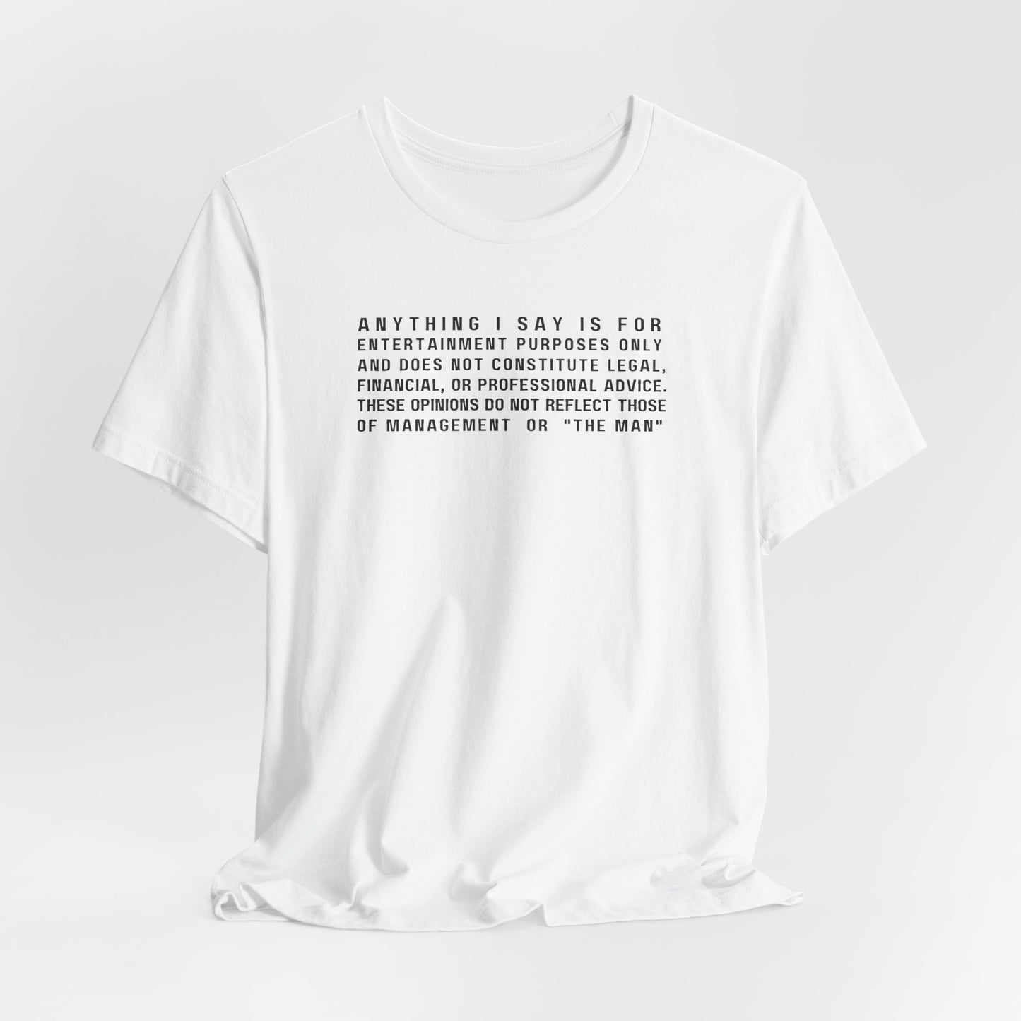 Financial Advice Disclaimer T-shirt