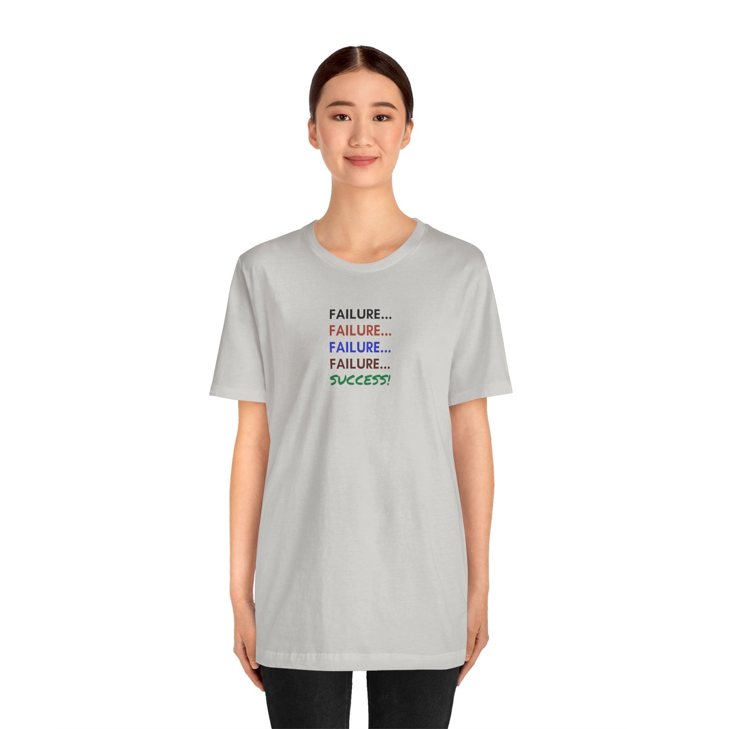 Success After Failure T-Shirt